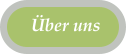 �ber uns